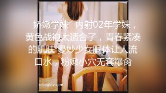 ♈娇嫩学妹♈内射02年学妹，黄色战袍太适合了，青春紧凑的肌肤 曼妙少女胴体让人流口水，粉嫩小穴无套爆肏