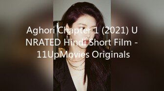 Aghori Chapter 1 (2021) UNRATED Hindi Short Film - 11UpMovies Originals